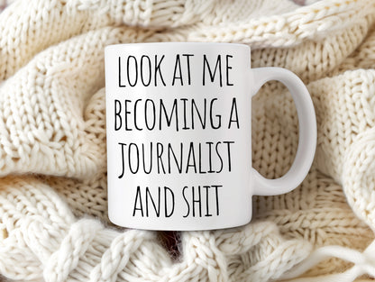 MirthfulMug™ - Look At Me Becoming A Journalist Mug | White Version