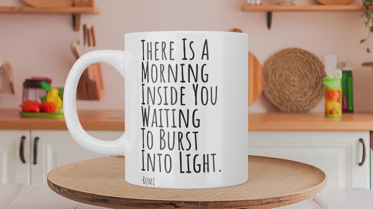 Rumi Quote,Motivational Quotes Mug,Best Gift Ideas for her,spiritual gifts for her anniversary gift, inspirational mug for her birthday gift