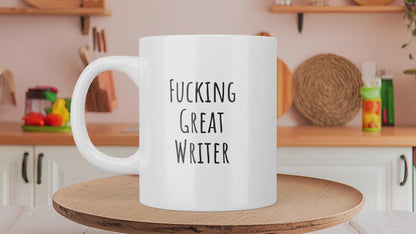 Fucking Great Writer Mug,Funny Writer Mug,Gift Idea For Woman,Birthday Present,Writer Mug,Coffee Cup,Friend Gift,Author Gift,Author Mug