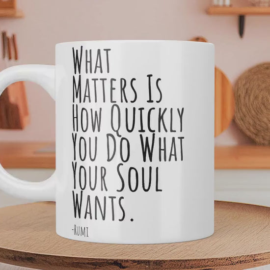 Rumi Quote,Motivational Quotes Mug,Best Gift Ideas for her,spiritual gifts for her anniversary gift, inspirational mug for her birthday gift