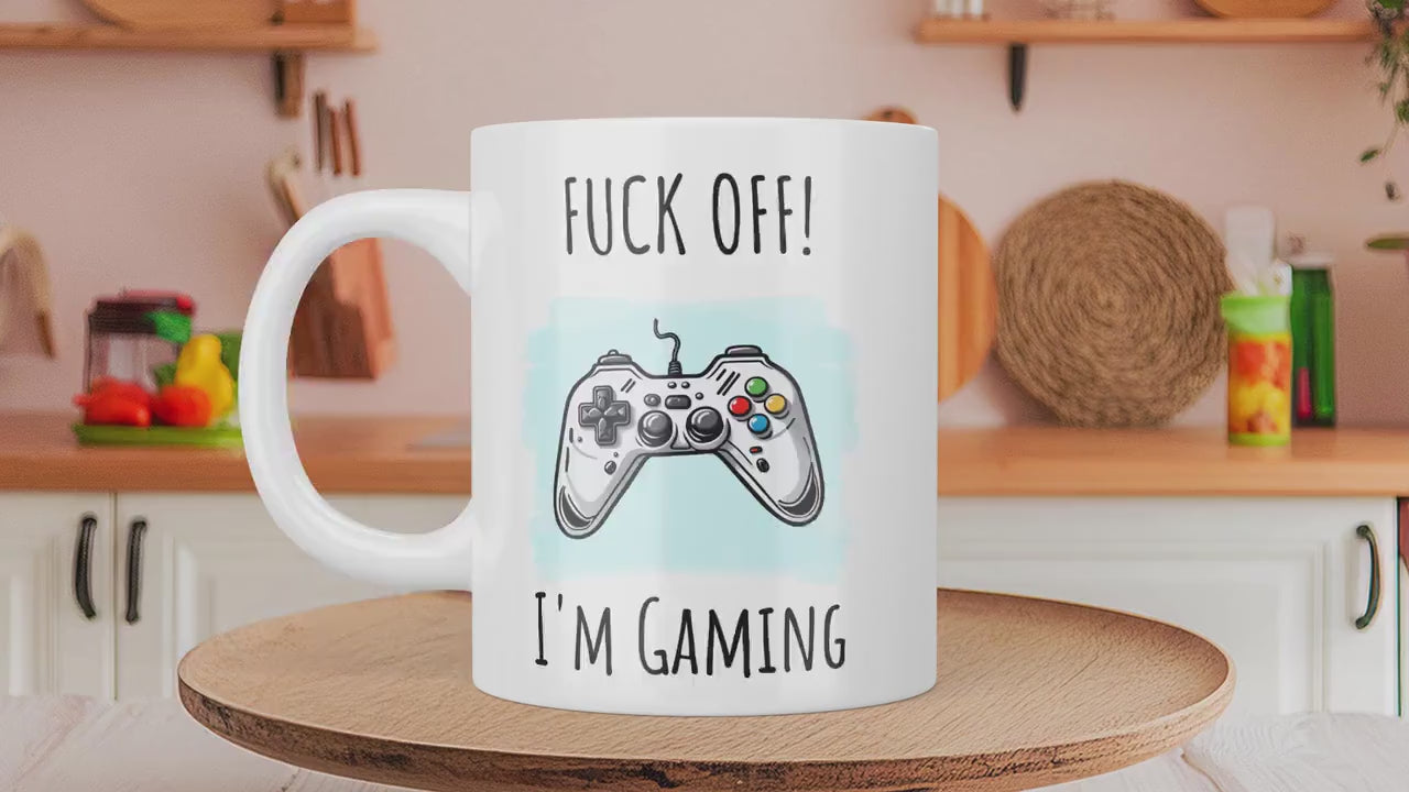 Fuck Off I'm Gaming Mug, Fuck Off Mug, Fuck That, Funny Coffee Mug for Gamer Mug, Fuck Off Coffee Mug,Best Friend Gift,Rude Mug, Gamer Gift